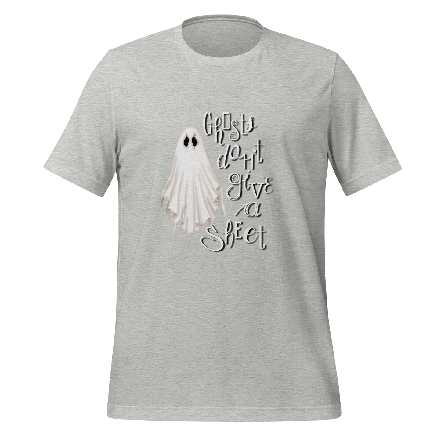 Ghosts Don't Give a Sheet (Bella+Canvas 3001) T-Shirt