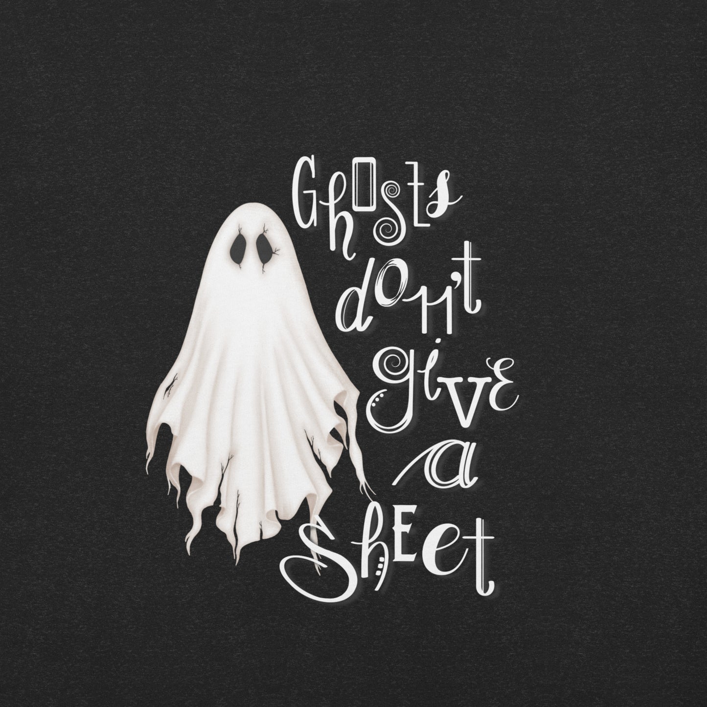 Ghosts Don't Give a Sheet (Bella+Canvas 3001) T-Shirt